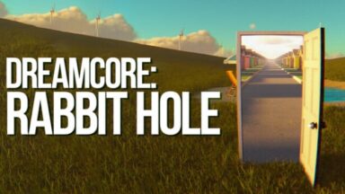 Dreamcore: Rabbit Hole Free Download
